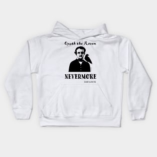 Edgar Allan Poe Quote the Raven Nevermore Kids Hoodie